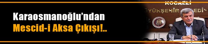 Mescid-i Aksa’ya postalla girmek Kâbe’ye el uzatmak kadar canicedir