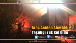 Seyir Halindeki Araç Alev Aldı