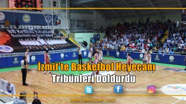 Basketbol Heyecanı Tribünleri Doldurdu