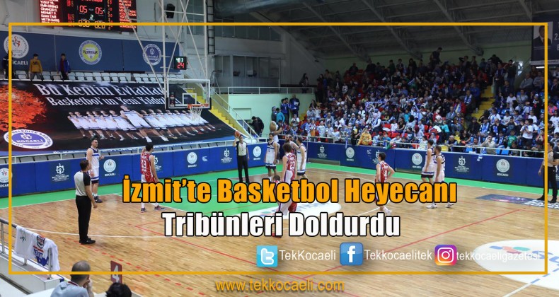 Basketbol Heyecanı Tribünleri Doldurdu