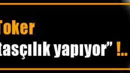 Fikret Toker’den Özür Bekliyorlar