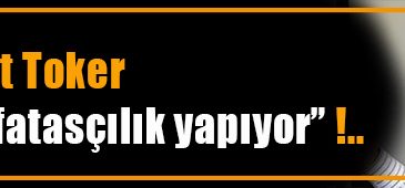 Fikret Toker’den Özür Bekliyorlar
