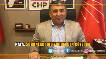 CHP ÇAYIROVA İLÇE BAŞKANI KAYA ÇAYIROVA BELEDİYE BAŞKAN ADAY ADAYI