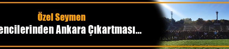 ÖZEL SEYMENLİ ÖĞRENCİLERİN ODTÜ GEZİSİ VE ATA’YA ZİYARETİ