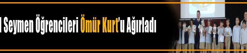 ÖZEL SEYMENLİ ÖĞRENCİLER GAZETECİ YAZAR ÖMÜR KURT’LA BULUŞTU