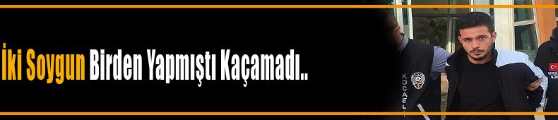 Hırsız Yakayı Ele Verdi