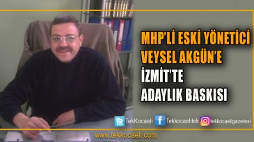 İzmit’te Etkili İsim Başvuruyor