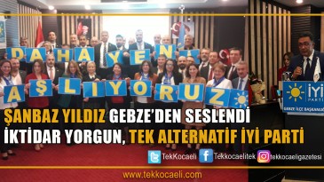 İYİ Parti Gebze İlçe Yönetimi Tanıtıldı