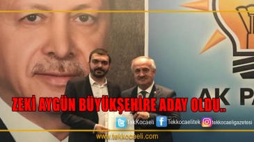 Zeki Aygün, Kocaeli Büyükşehir Belediye Başkan aday adaylığı başvurusunu yaptı
