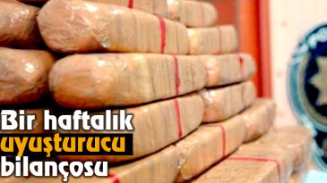 Bir Haftalık Uyuşturucu Bilançosu