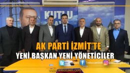 Ak Parti İzmit’te Yeni Yöneticiler Belli Oldu
