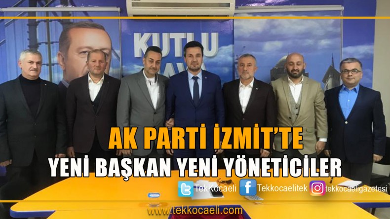 Ak Parti İzmit’te Yeni Yöneticiler Belli Oldu