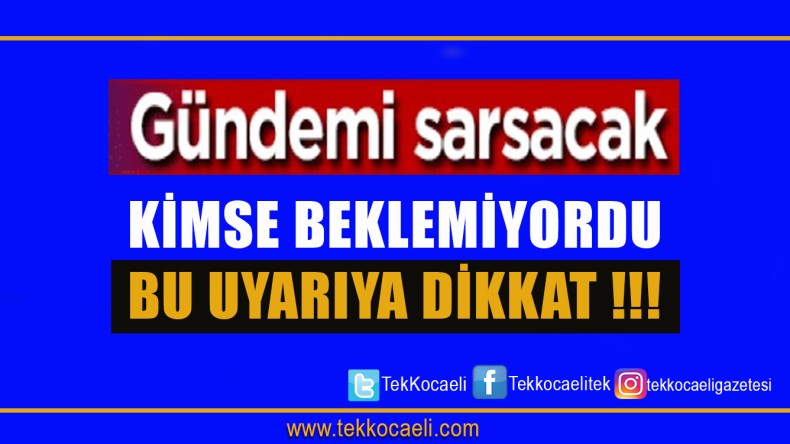 Bu Uyarıya DİKKAT !