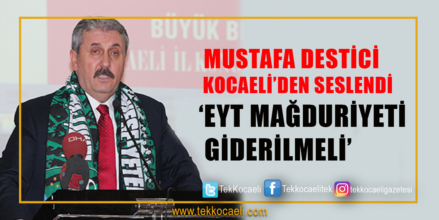 Mustafa Destici BBP Olağanüstü Kongresine Katıldı