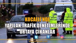 Trafik Denetimlerindeki Rakamlar