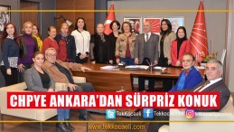 CHP’ye Sürpriz Konuk