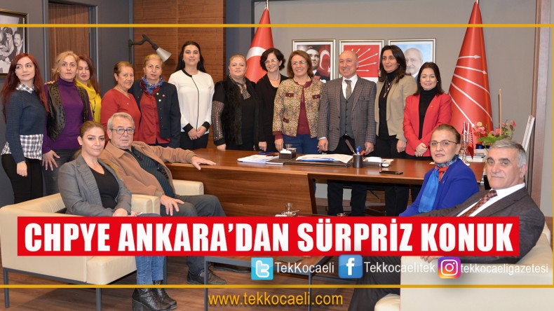 CHP’ye Sürpriz Konuk