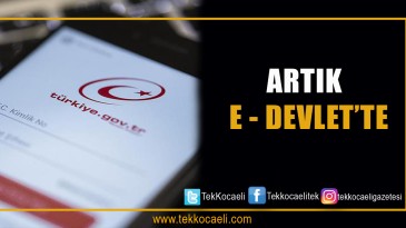 Artık E-Devlet’te