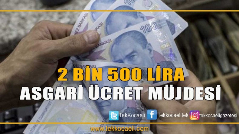 Asgari Ücreti 2500 TL Yaptı
