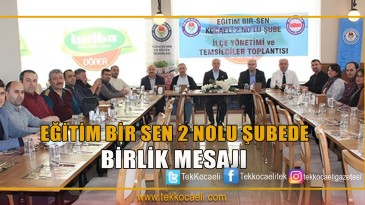 Eğitim Bir Sen 2 Nolu Şube Toplandı