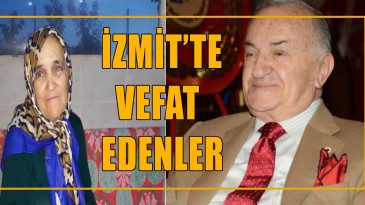 İzmit’te Hayatını Kaybedenler