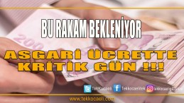 Asgari ücret ne kadar olacak?