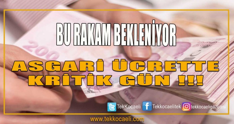 Asgari ücret ne kadar olacak?