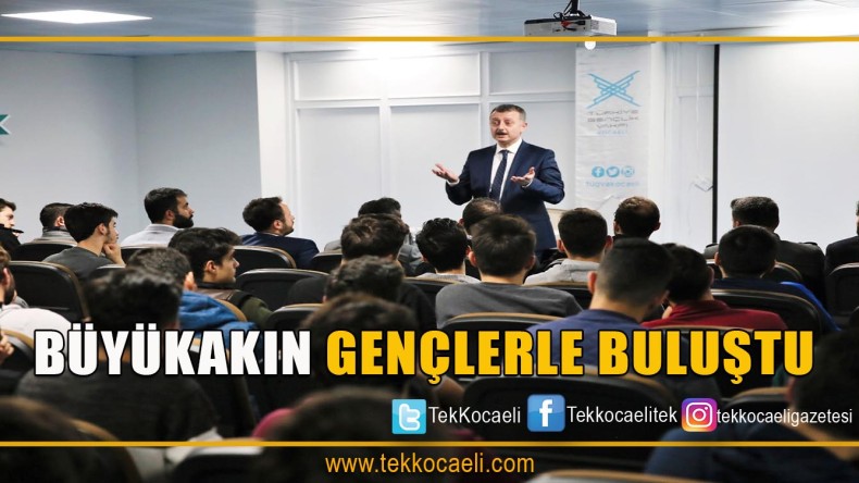Tahir Büyükakın Gençlerle Buluştu