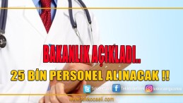 Sağlık Bakanlığı 25 Bin Personel Alacak