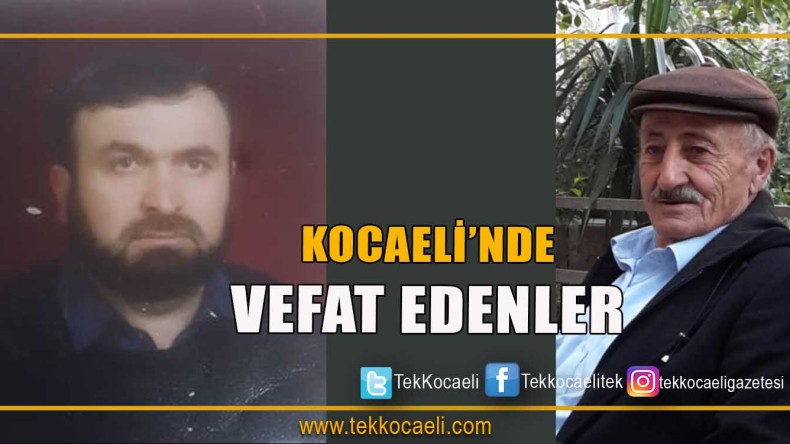 Kocaeli’nde Vefat Edenler