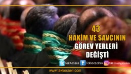 Görev Yeri Değişen Hakim ve Savcılar