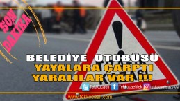 Halk Otobüsü Yayaların Arasına Daldı