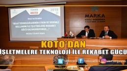 KOTO, teknoloji ile işletmelere rekabet gücü kazandıracak