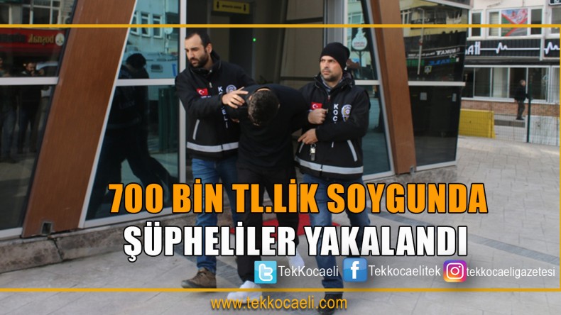 700 Bin TL.lik Soygun