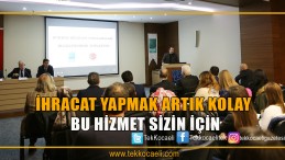Artık İhracat Yapmak Çok Kolay