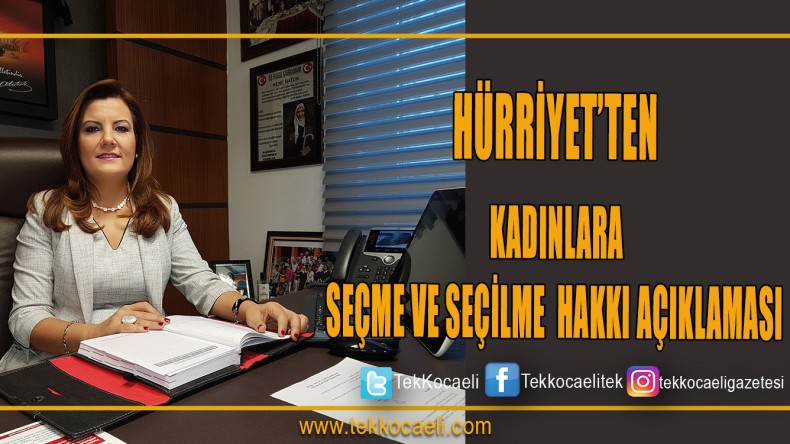 Fatma Kaplan Hürriyet’ten Kadınlara Seçme Ve Seçilme Hakkı Açıklaması