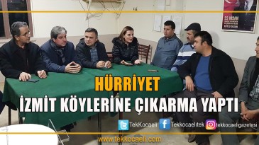 Hürriyet İzmit Köylerindeydi