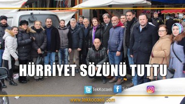 Hürriyet Sözünü Tuttu