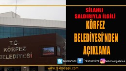 Belediye’den Açıklama