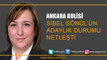 Sibel Gönül’ün Adaylığı Belli Olmuş