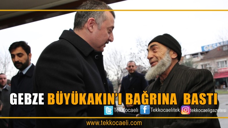 Büyükakın’a Gebze’de Sevgi Seli