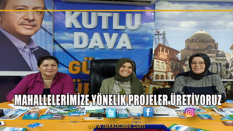 AK Kadınlardan Mahallelere Yakın Takip