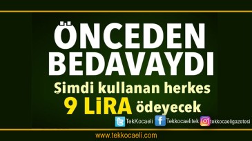 Kullananlar Para Ödeyecekler