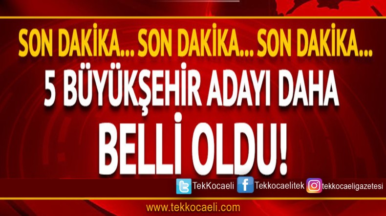 Adayları Belli Oldu