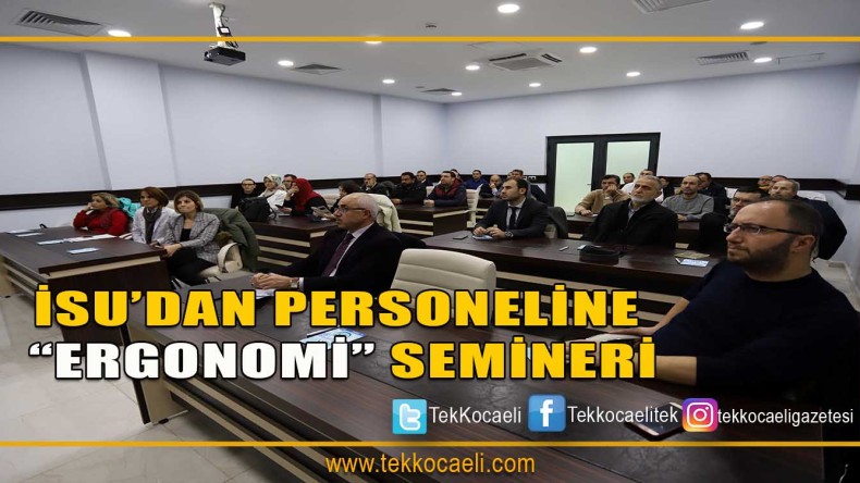İsu’dan Personeline Seminer