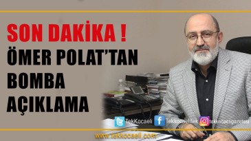 Ömer Polat’tan Flaş Açıklama