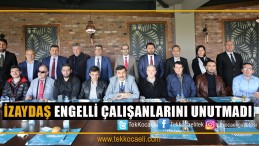 İZAYDAŞ Engelli Çalışanlarını Unutmadı