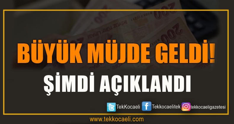 Müjde! Büyük Destek