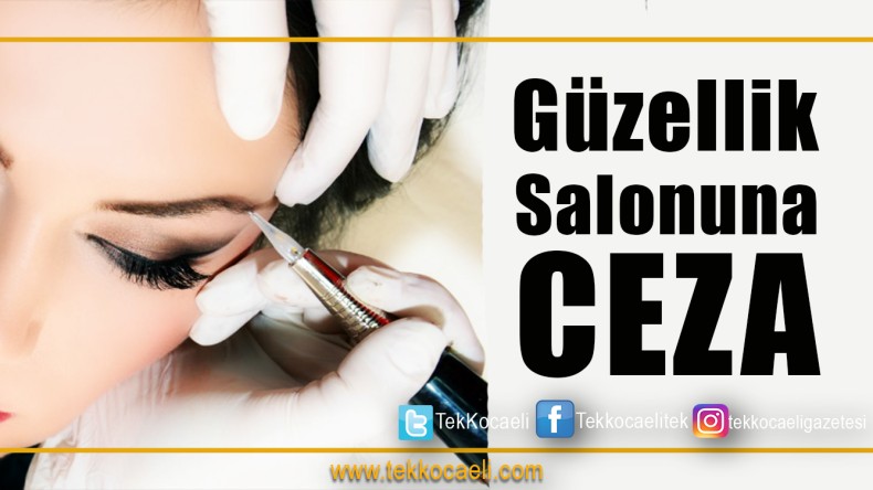 Güzellik Salonuna ŞOK