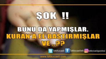 Kur’an-ı Kerim’e El Bastırıp ??